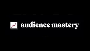 Audience Mastery